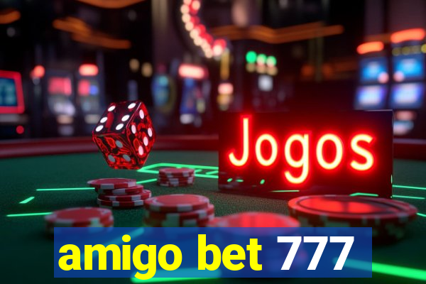 amigo bet 777